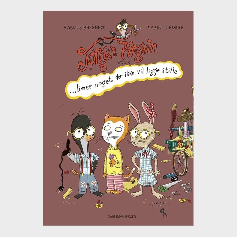 Jrgen Pingvin limer noget, der ikke vil ligge stille