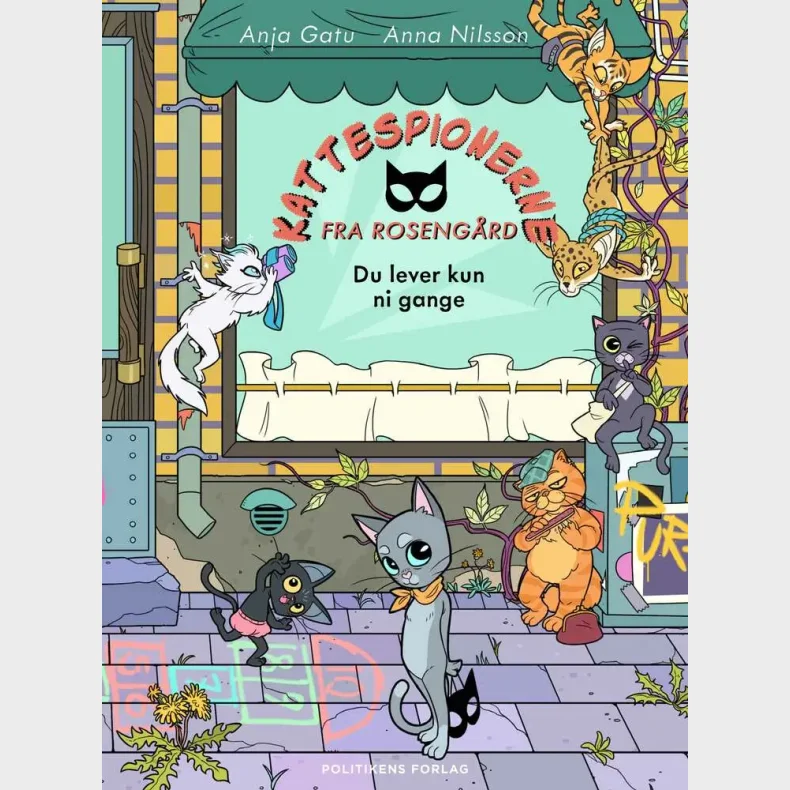 Kattespionerne fra Roseng�rd 1 - Du lever kun ni gange