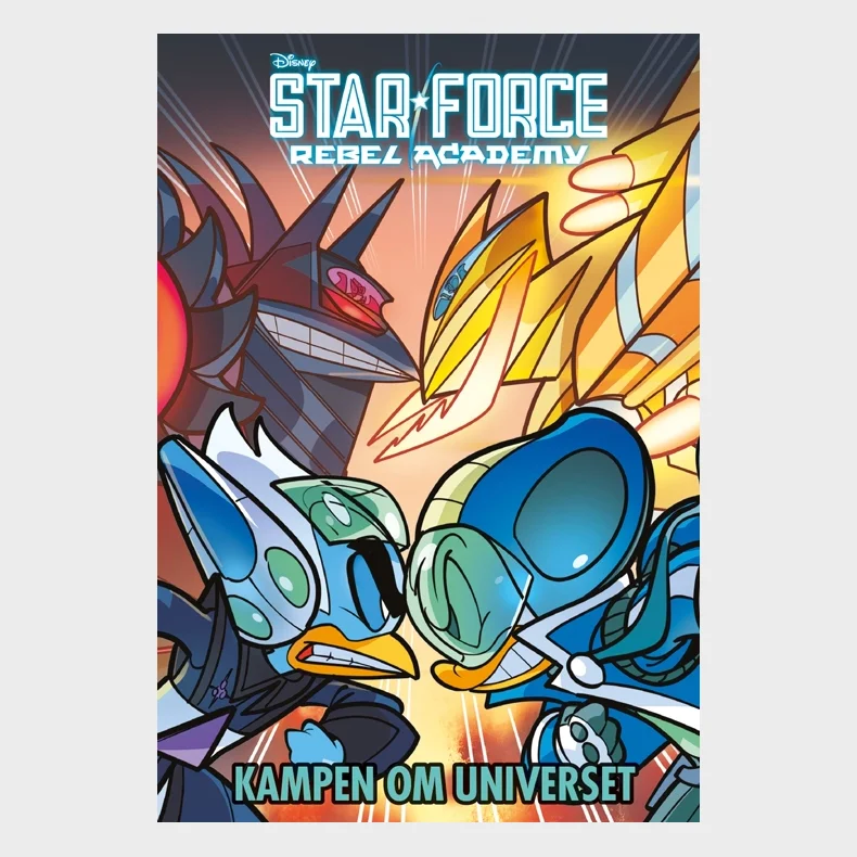 Anders And: StarForce Rebel Academy  kampen om universet