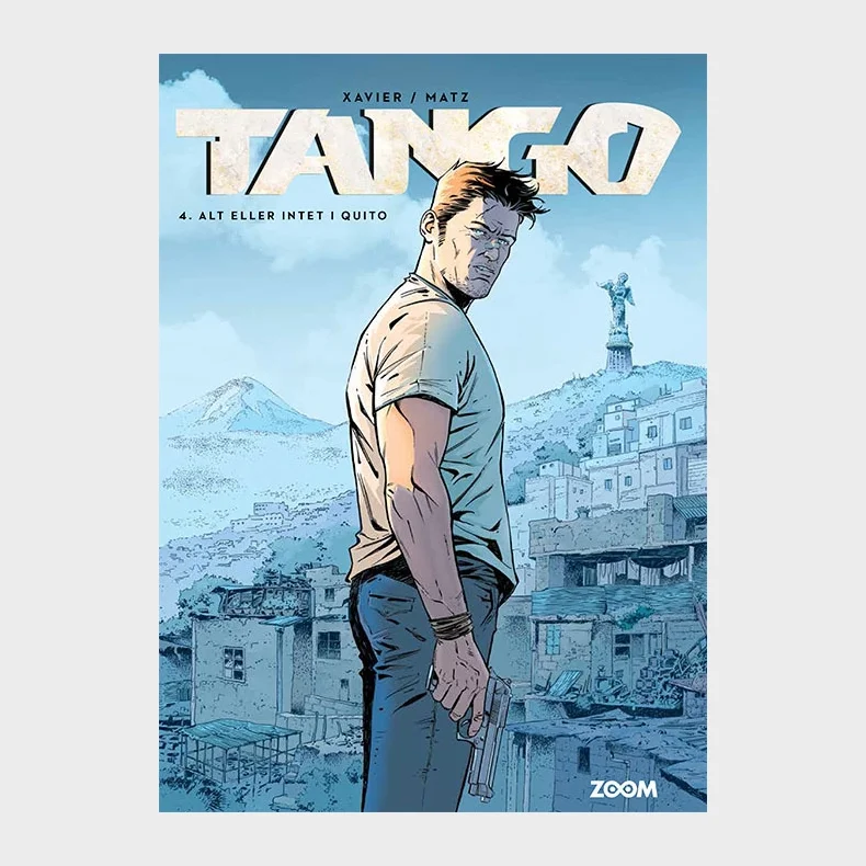 Tango 4: Alt eller intet i Quito