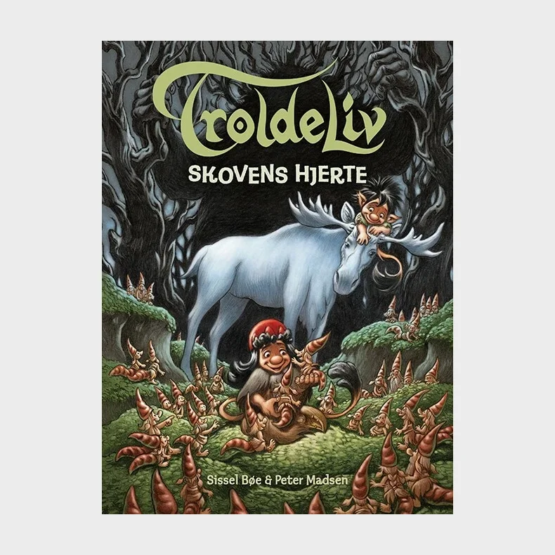 Troldeliv - Skovens hjerte