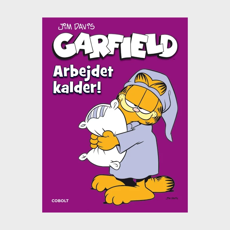 Garfield: Arbejdet kalder