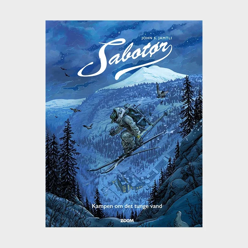 Sabot�r: Kampen om det tunge vand