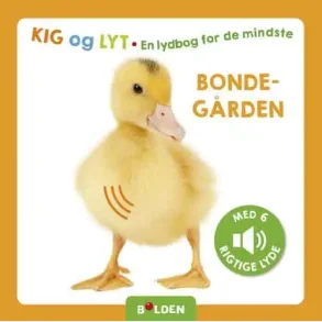 Kig og lyt: Bondegrden