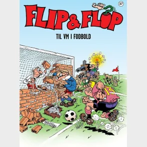 Flip & Flop 37: Flip & Flop til VM i fodbold