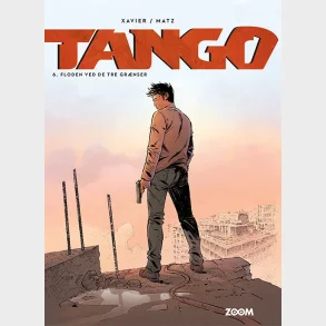 Tango 6: Floden ved de tre gr�nser