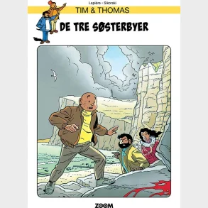 Tim & Thomas: De tre s�sterbyer