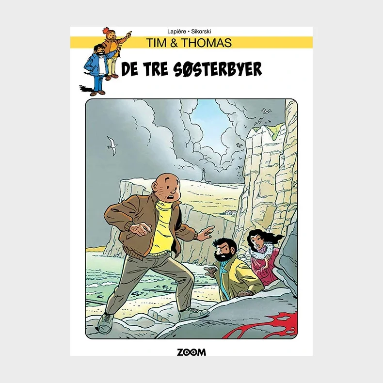 Tim & Thomas: De tre s�sterbyer