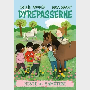 Dyrepasserne. Heste og hamstere