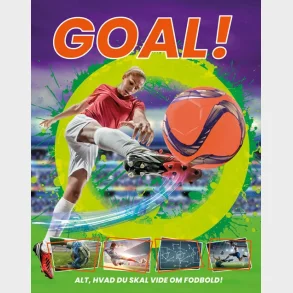 Goal! - Alt, hvad du skal vide om fodbold