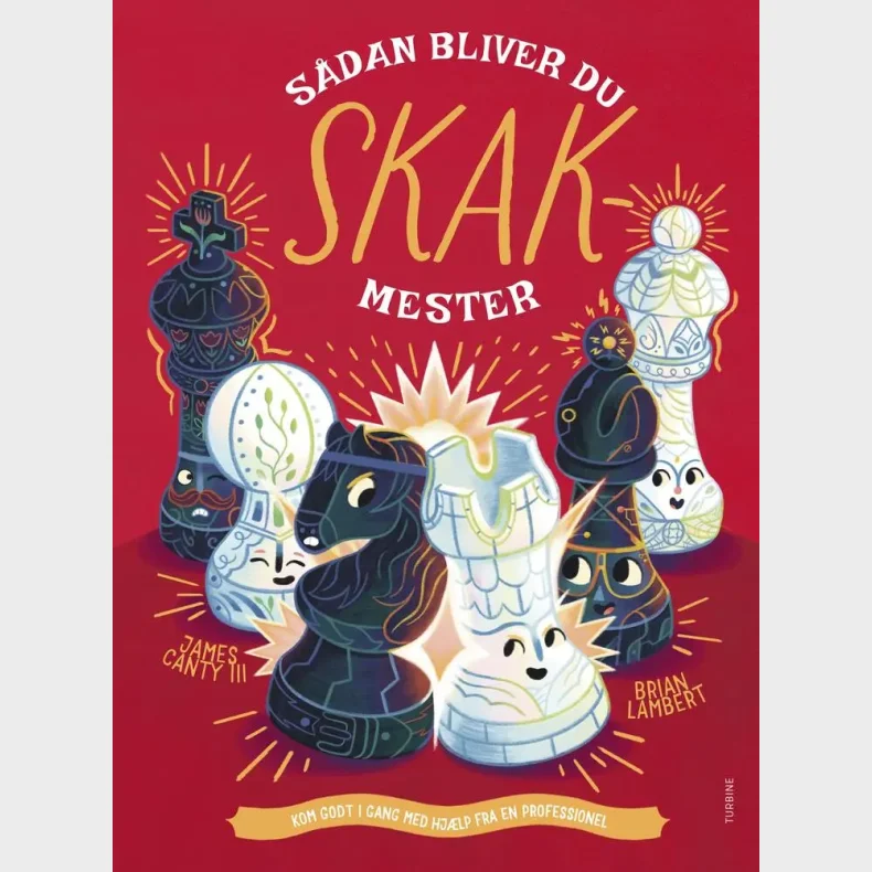 S�dan bliver du skakmester