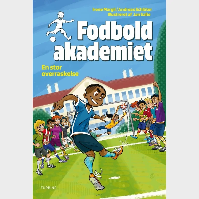 Fodboldakademiet  En stor overraskelse