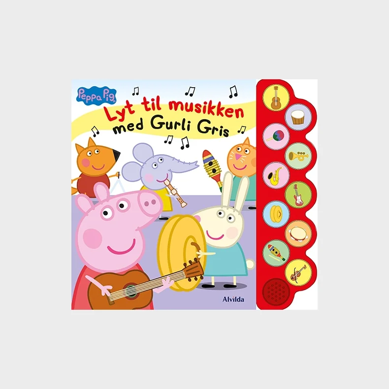 Peppa Pig - Lyt til musikken med Gurli Gris (med 10 supersde lyde)