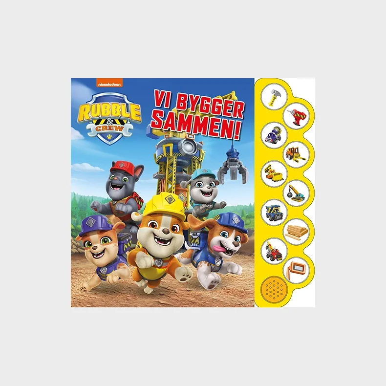 Rubble & Crew - Vi bygger sammen! (med 10 superseje lyde)