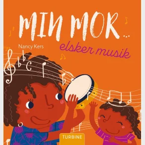 Min mor... elsker musik