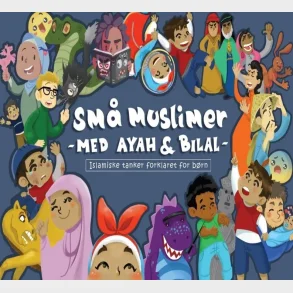 Sm� Muslimer - med Ayah og Bilal