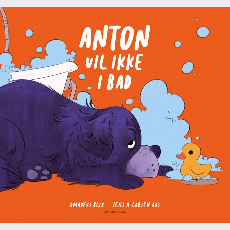 Anton vil Ikke i bad