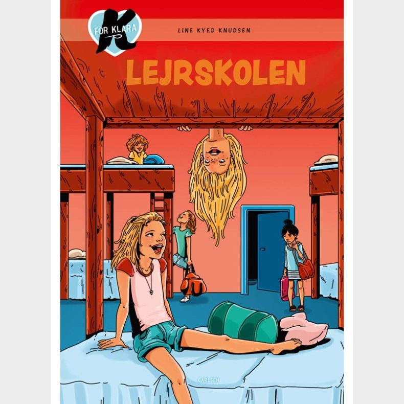 K for Klara (9) - Lejrskolen - Brnebog - hardcover