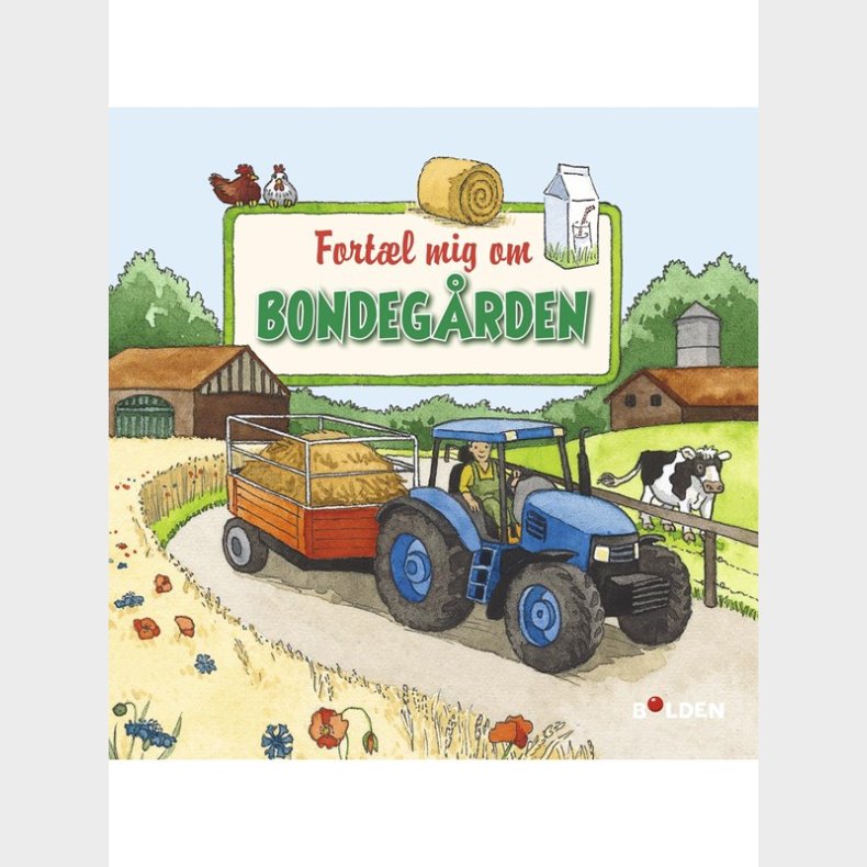 Fortl mig om bondegrden - Brnebog - hardcover