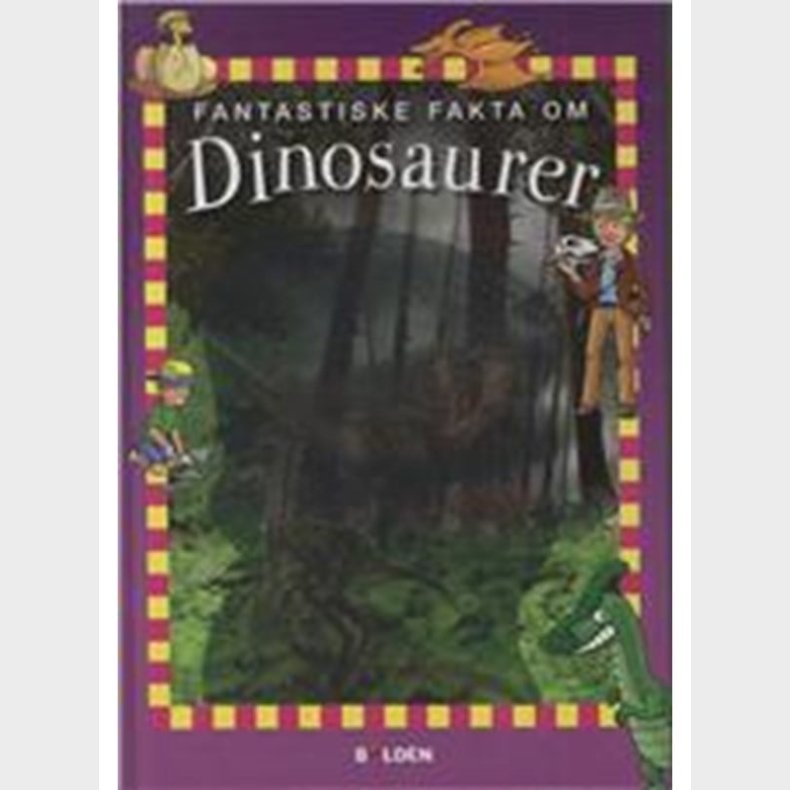 Fantastiske fakta om dinosaurer - Brnebog - hardcover