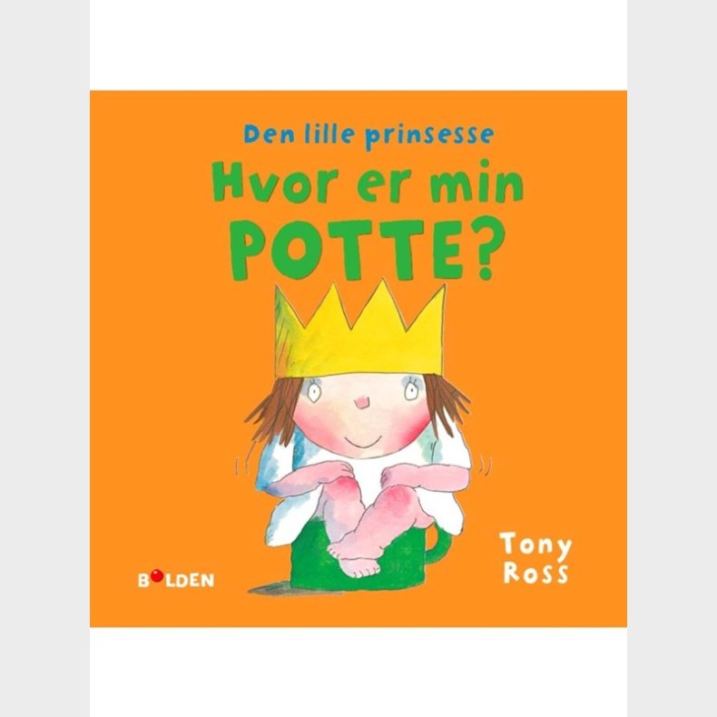 Den lille prinsesse: Hvor er min potte? - Brnebog - hardcover