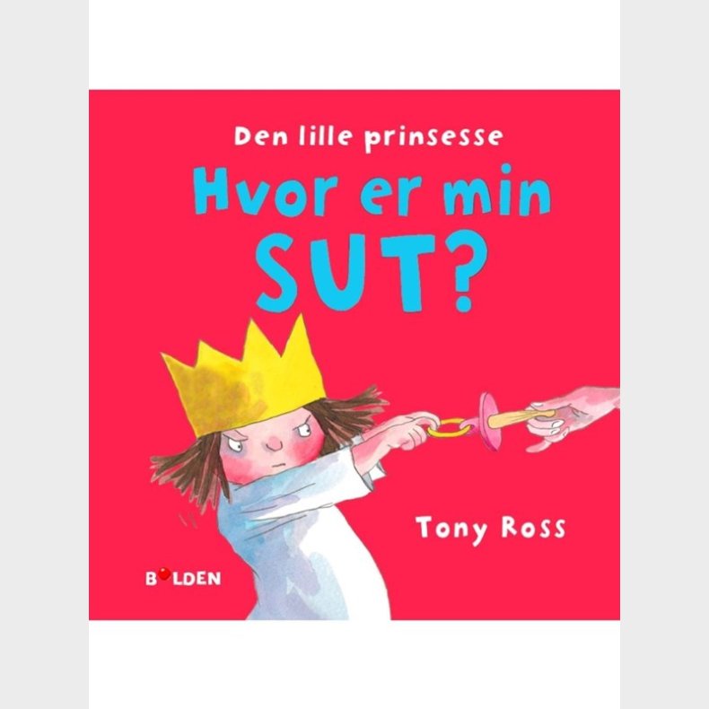 Den lille prinsesse: Hvor er min sut? - Brnebog - hardcover