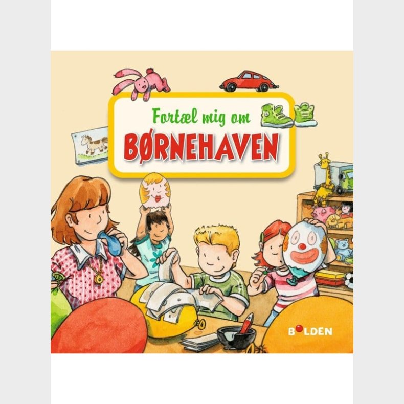 Fortl mig om brnehaven - Brnebog - hardcover