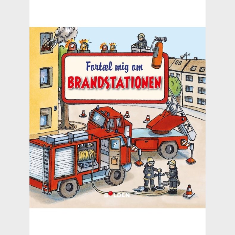 Fortl mig om brandstationen - Brnebog - hardcover