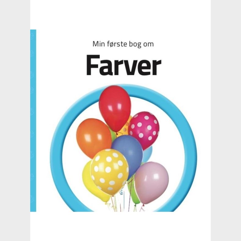 Min frste bog om Farver - Brnebog - Board books