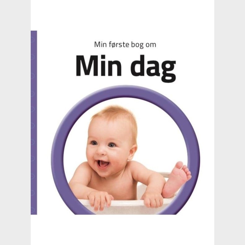 Min frste bog om Min dag - Brnebog - Board books