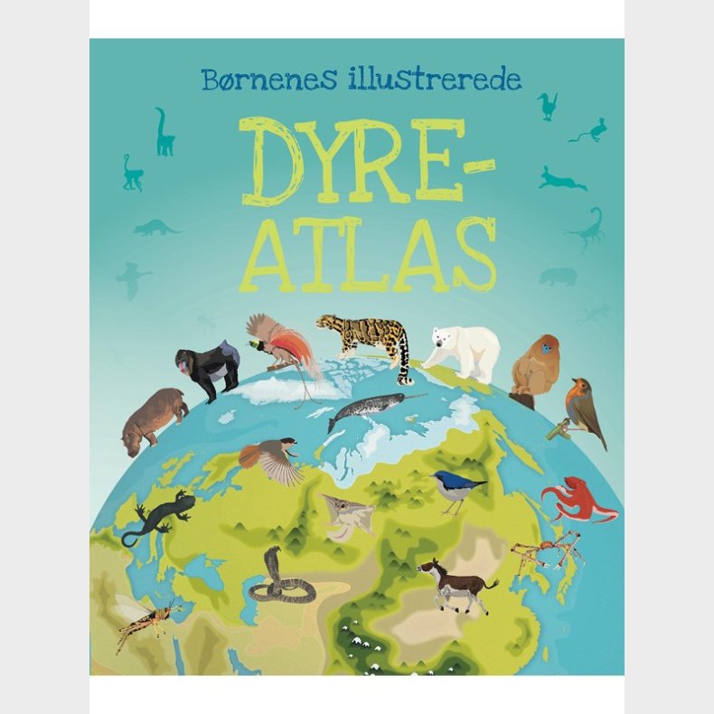 Brnenes illustrerede dyreatlas - Brnebog - hardcover