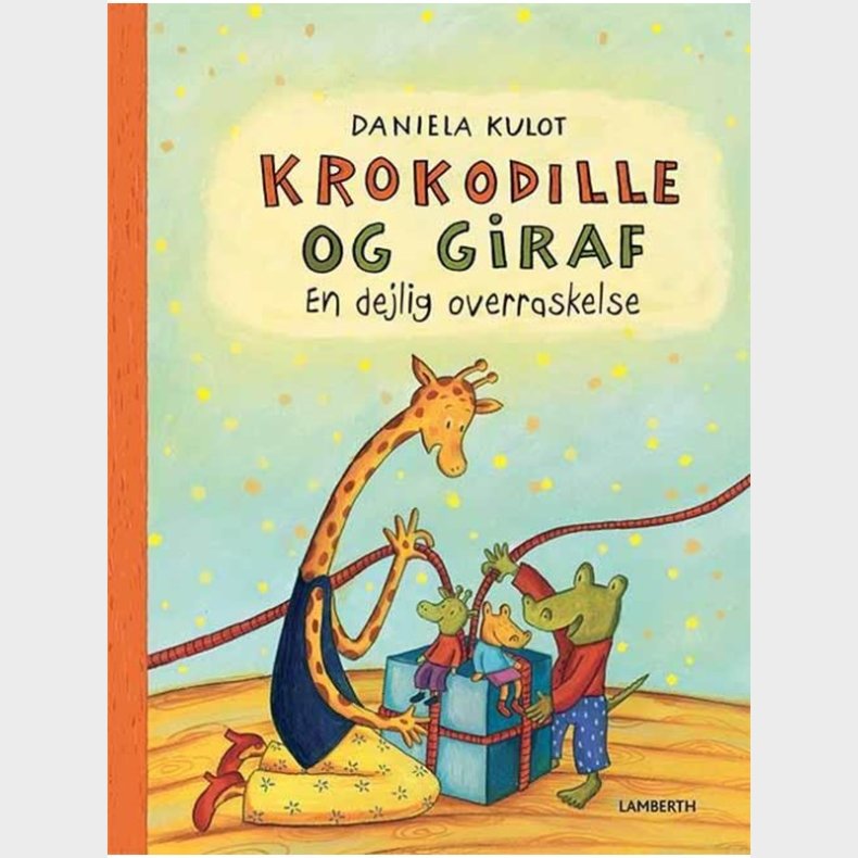 Krokodille og Giraf - En dejlig overraskelse - Brnebog - hardcover