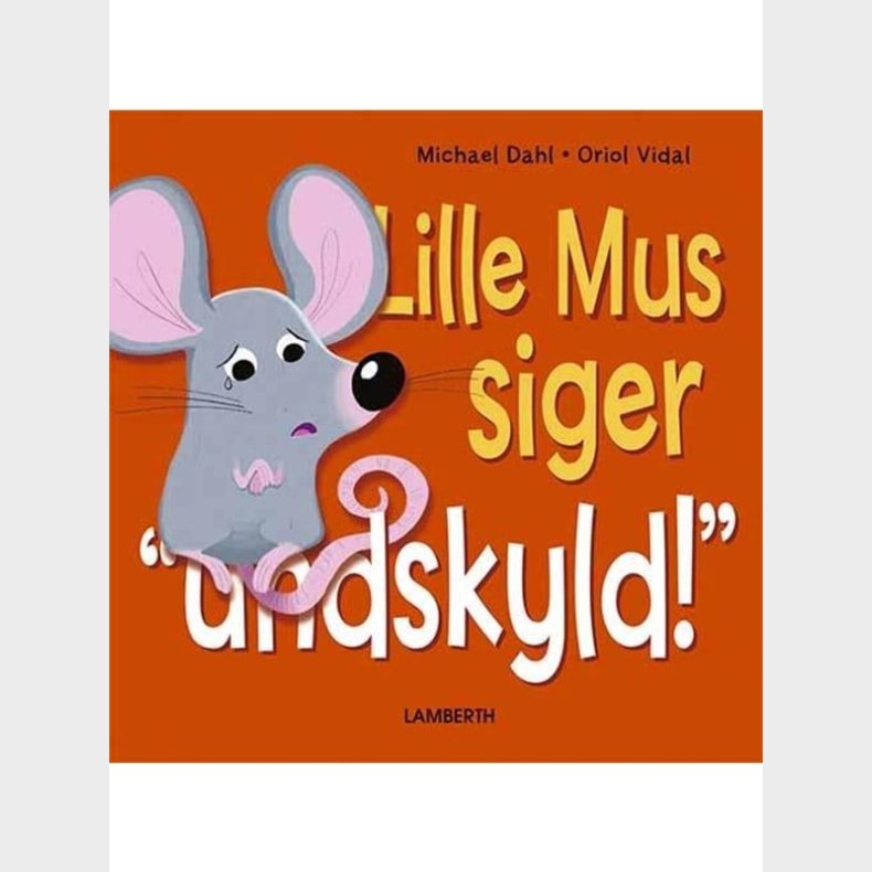 Lille Mus siger - Brnebog - hardcover