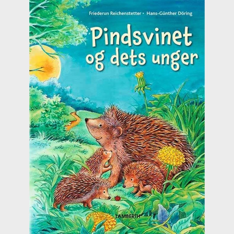 Pindsvinet og dets unger - Brnebog - hardcover