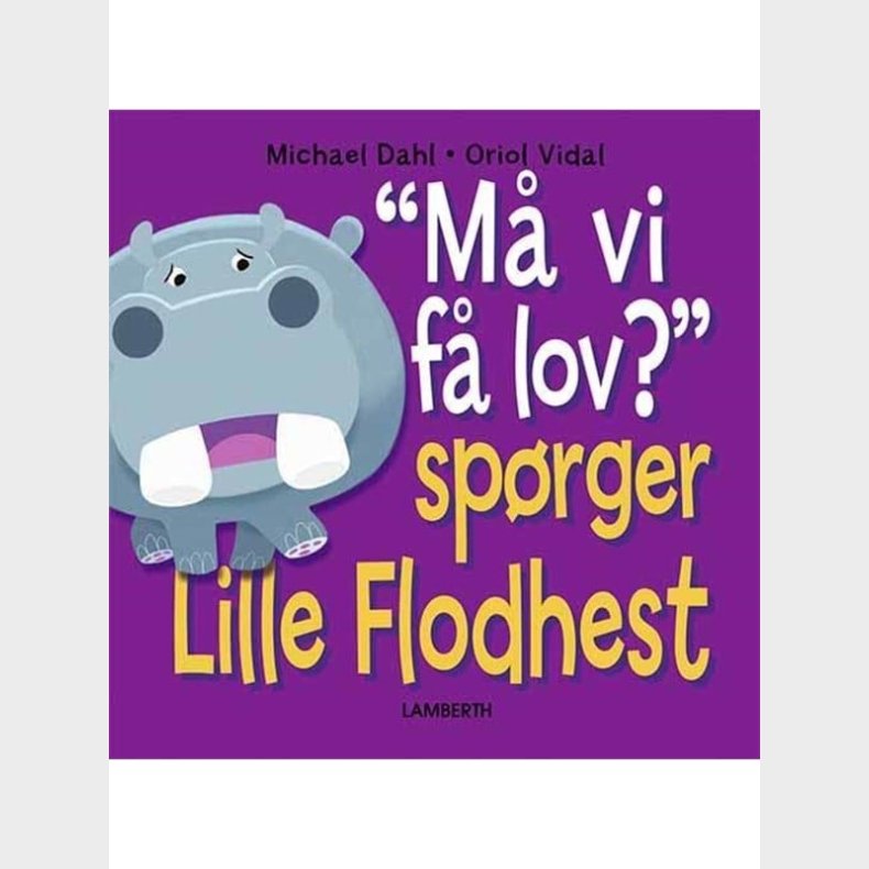 M vi f lov? Sprger Lille Flodhest - Brnebog - hardcover