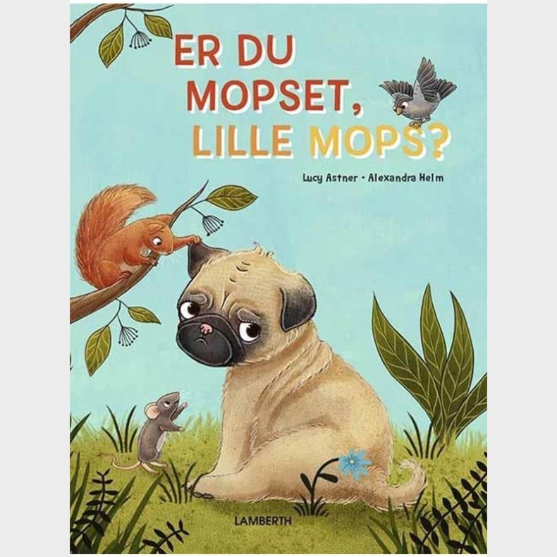 Er du mopset lille Mops? - Brnebog - hardcover