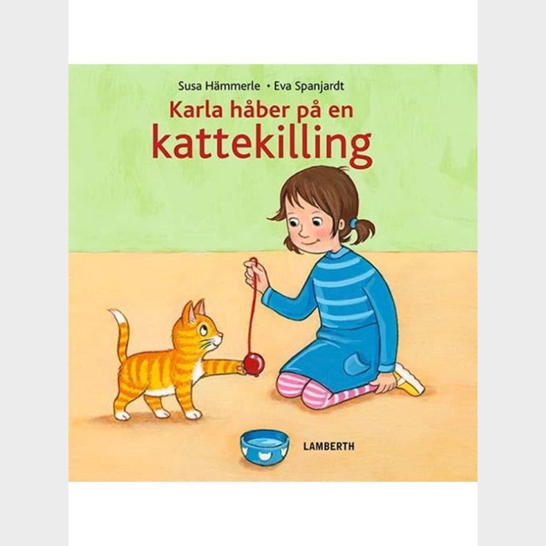 Karla hber p en kattekilling - Brnebog - hardcover