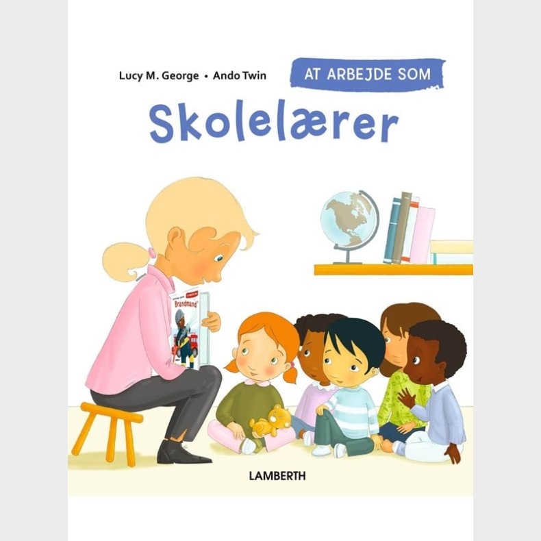 At arbejde som SKOLELRER - Brnebog - hardcover