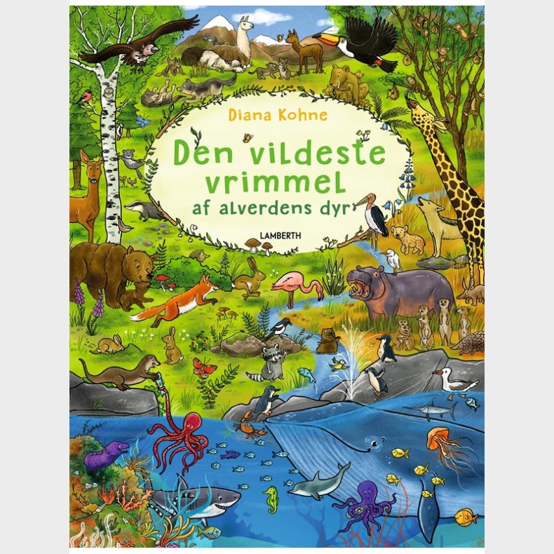 Den vildeste vrimmel af alverdens dyr - Brnebog - Board books