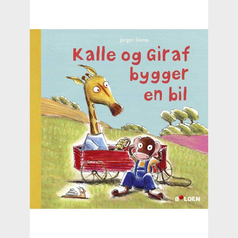 Kalle og Giraf bygger en bil - Brnebog - hardback