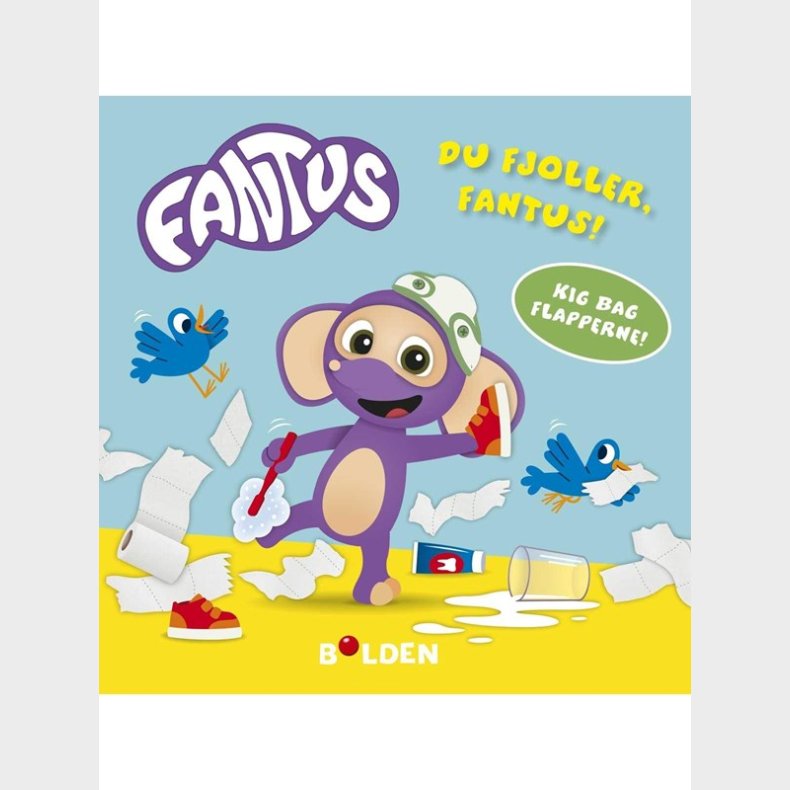 Fantus - Du fjoller Fantus! - Brnebog - hardcover