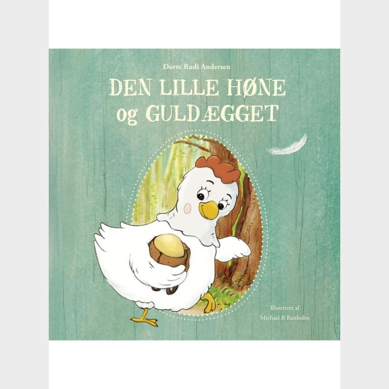 Den lille hne og guldgget - Brnebog - hardcover