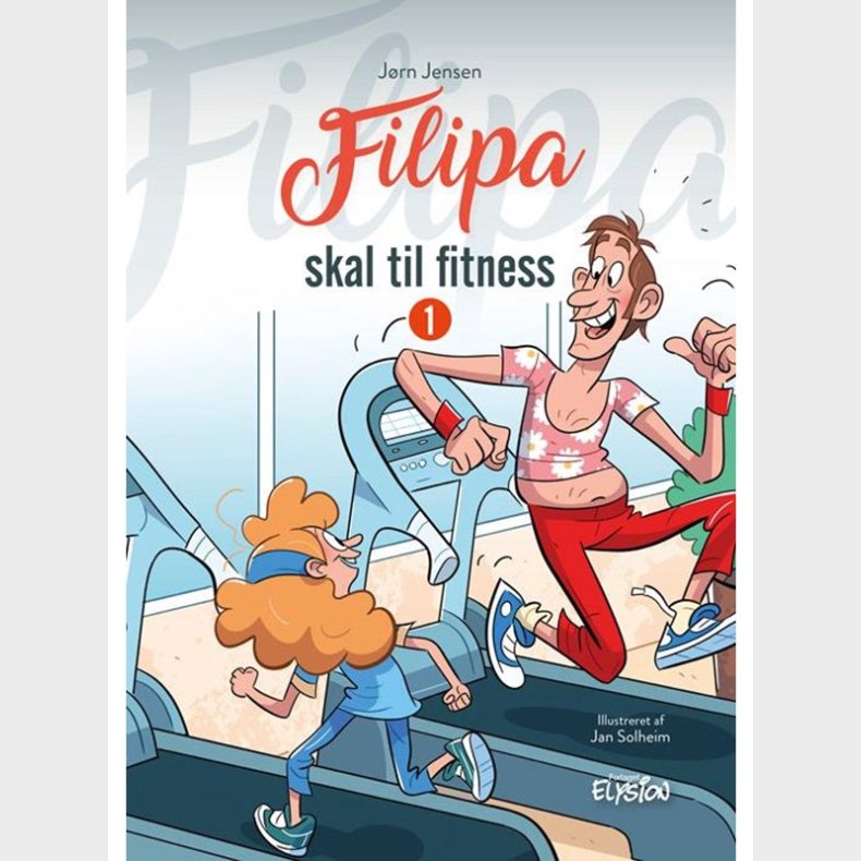 Filipa skal til fitness - Brnebog - hardback