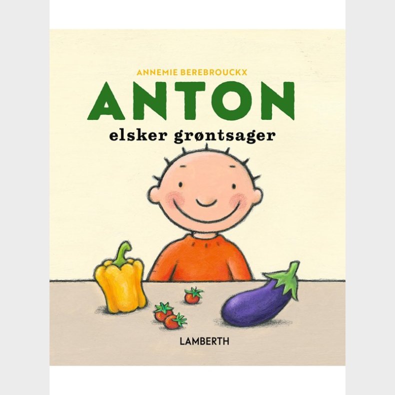 Anton elsker grntsager - Brnebog - Board books