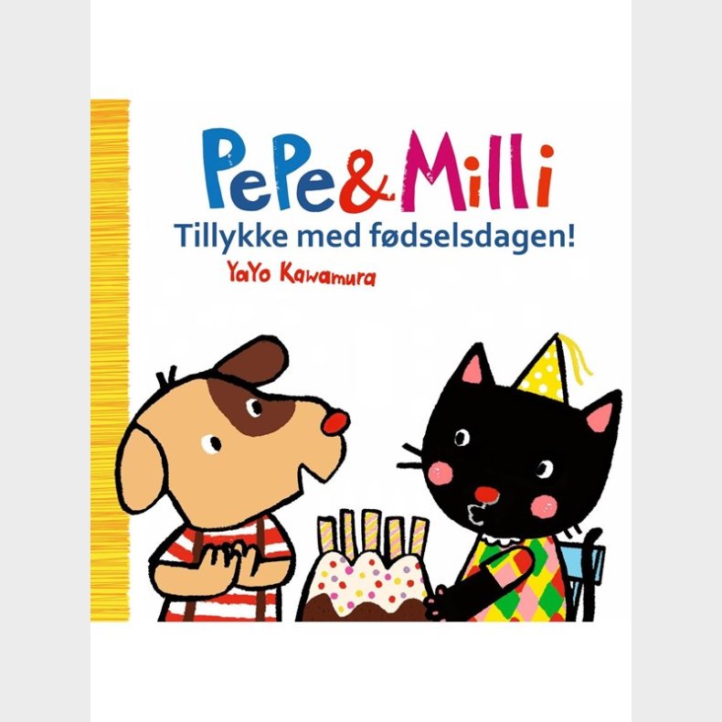 Pepe og Milli - Tillykke med fdselsdagen! - Brnebog - Board books