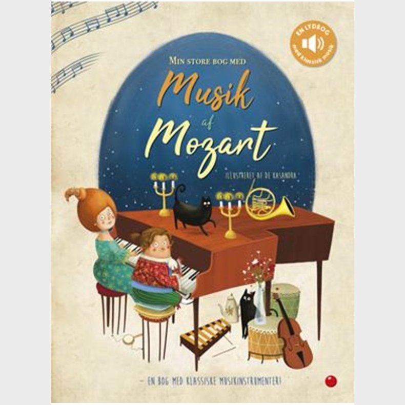 Min store bog med musik af Mozart - Brnebog - hardcover