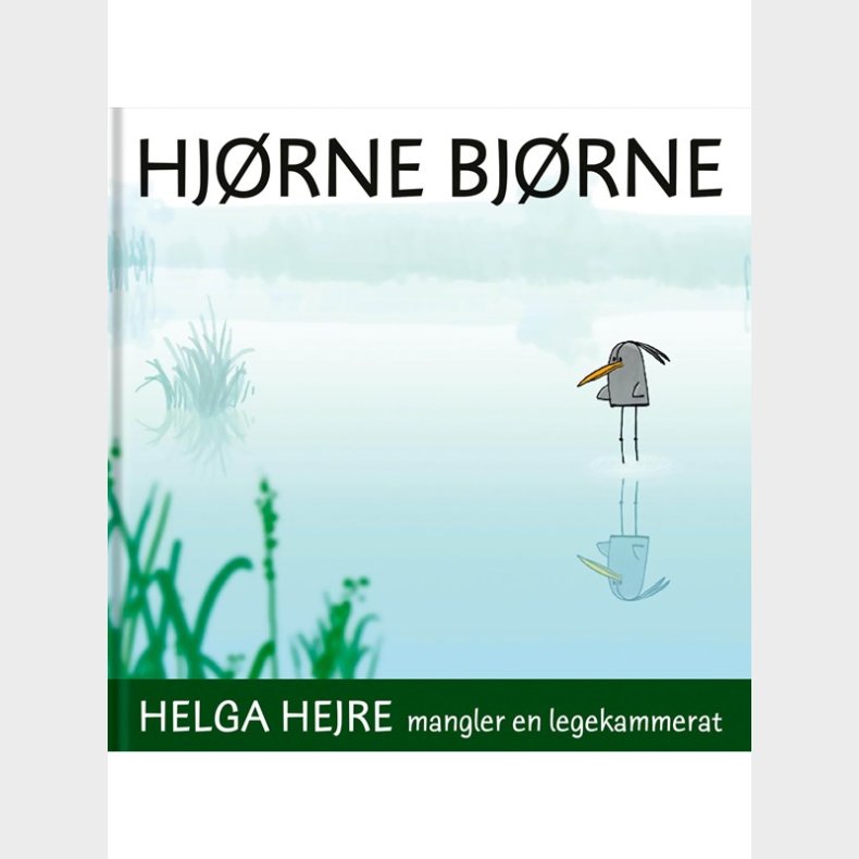 Hjrnebjrne Helga Hejre mangler en legekammerat - Brnebog - paperback