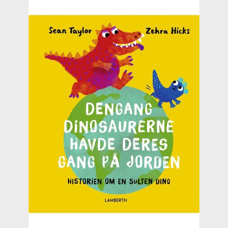 Dengang dinosaurerne havde deres gang p Jorden - Brnebog - hardcover