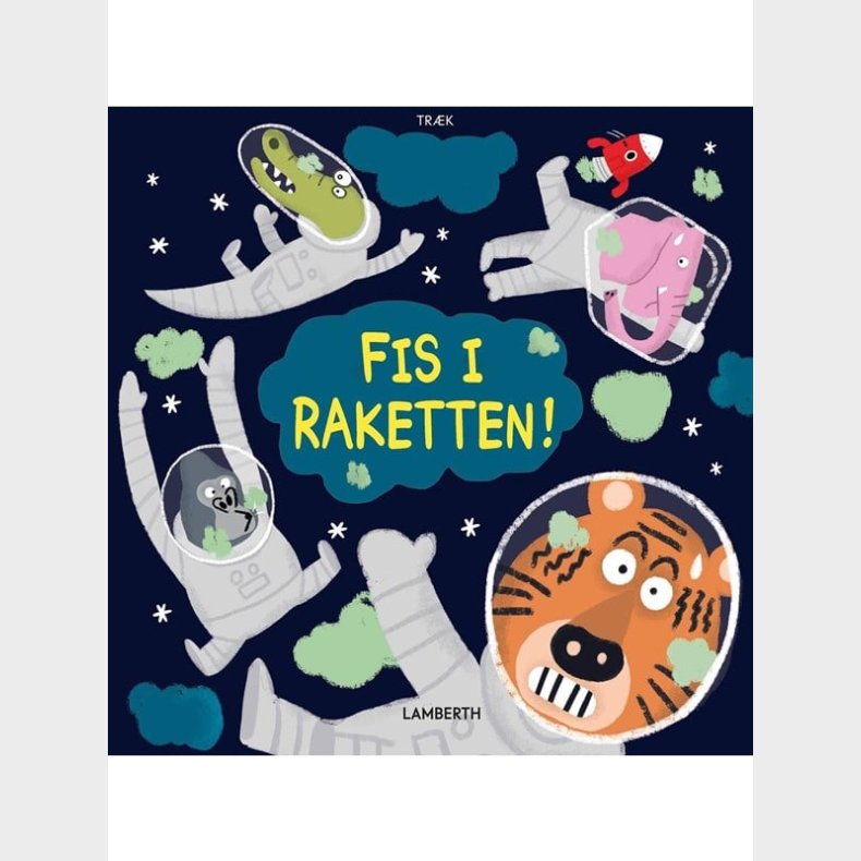 Fis i raketten! - Brnebog - Board books