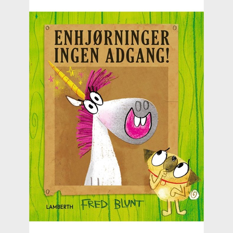 Enhjrninger ingen adgang! - Brnebog - hardcover